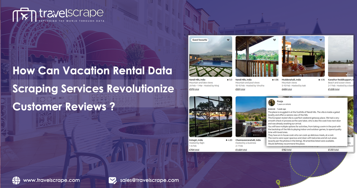 Analyzing-Reviews-with-Vacation-Rental-Data-Scraping-Services